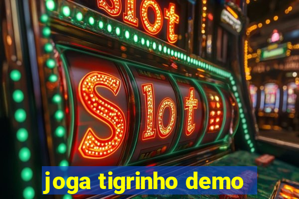 joga tigrinho demo